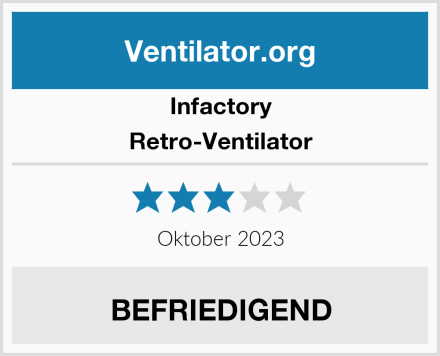 Infactory Retro-Ventilator Test