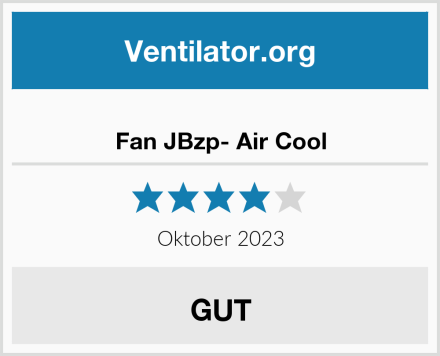  Fan JBzp- Air Cool Test