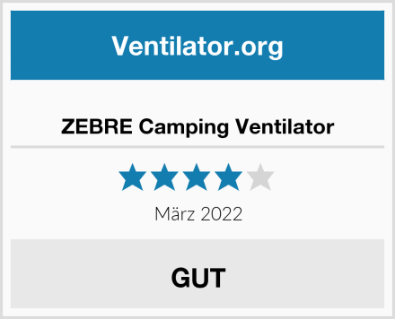 ZEBRE Camping Ventilator Test